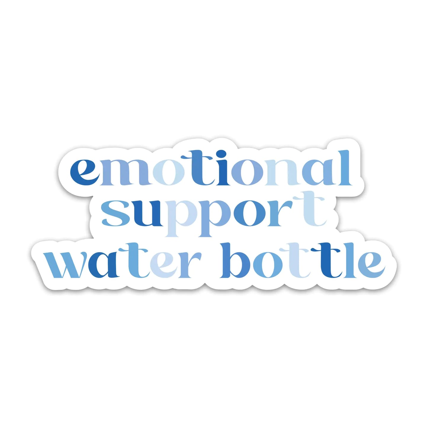 3PCs Emotional Support Water Bottle Sticker Self Care Mental Health Sticker Hydration Vinyl Waterproof Hydrated Stickers for Laptop Water Bottle Tumbler Health Awareness Decals Gifts (3 Inches)